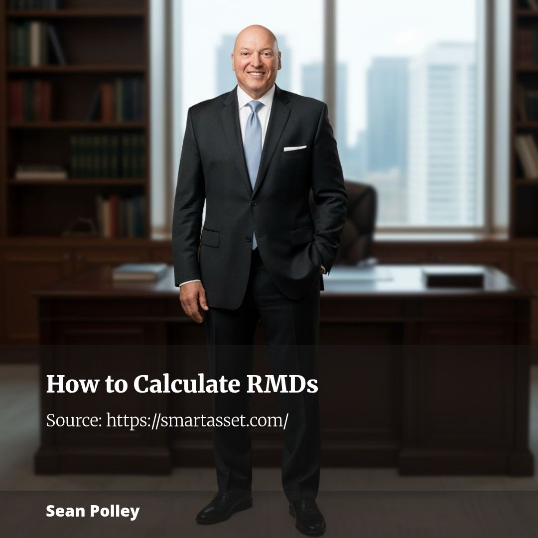 How to Calculate RMDs (Required Minimum Distributions)